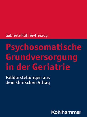 cover image of Psychosomatische Grundversorgung in der Geriatrie